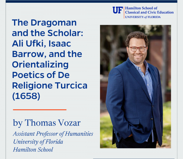 The Dragoman and the Scholar: Ali Ufki, Isaac Barrow, and the Orientalizing Poetics of De Religione Turcica (1658)